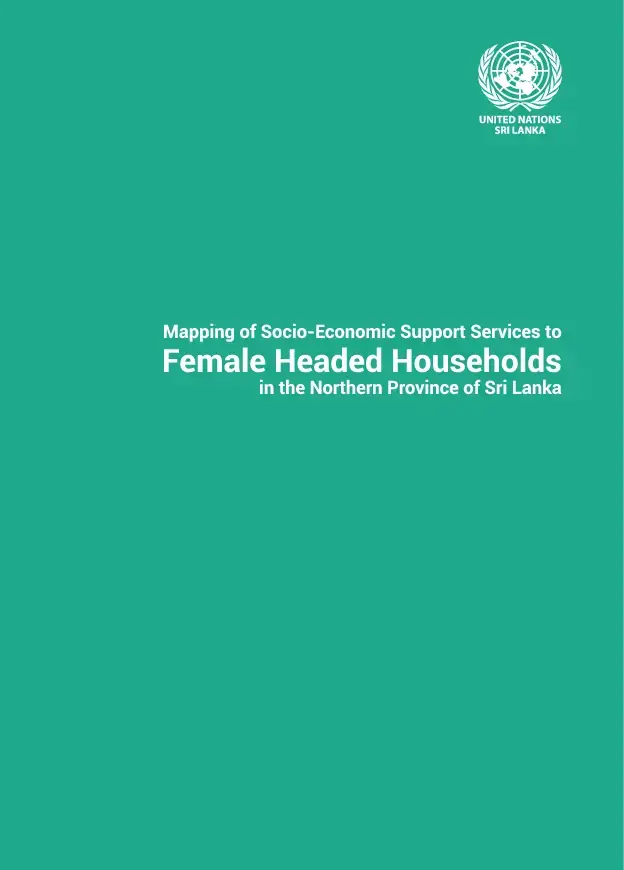  Mapping of Socio-Economic Support Services to Female Headed Households in the Northern Province of Sri Lanka